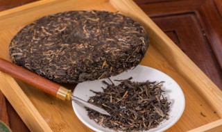 如何辨别普洱茶的好坏 辨别普洱茶好坏的方法介绍