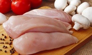 吃鸡胸肉有什么好处 吃鸡胸肉有什么功效与作用