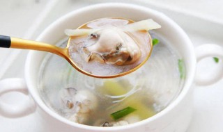 生蚝干和什么煲汤比较好 生蚝干和哪些食材煲汤营养好吃呢