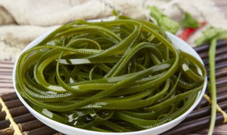 新鲜海带如何冷冻保存 新鲜海带怎样冷冻保存呢