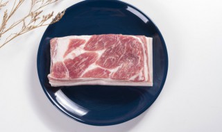 养猪肉如何保鲜储存不会坏 怎么保存猪肉