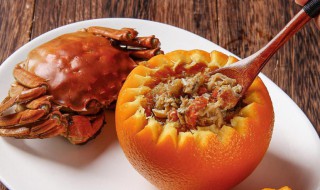 蟹酿橙是什么地方的菜 蟹酿橙的营养价值